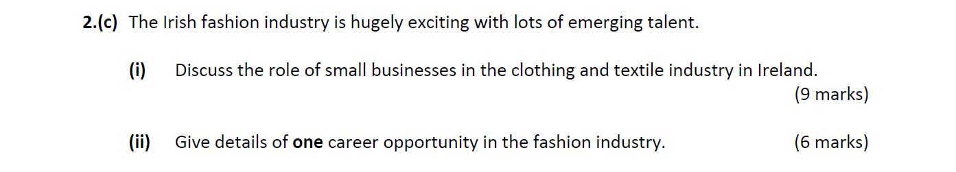 The-Irish-fashion-industry-is-hugely-exciting-with-lots-of-emerging-talent-Leaving Cert Home Economics-Question 2(c)-2020.png