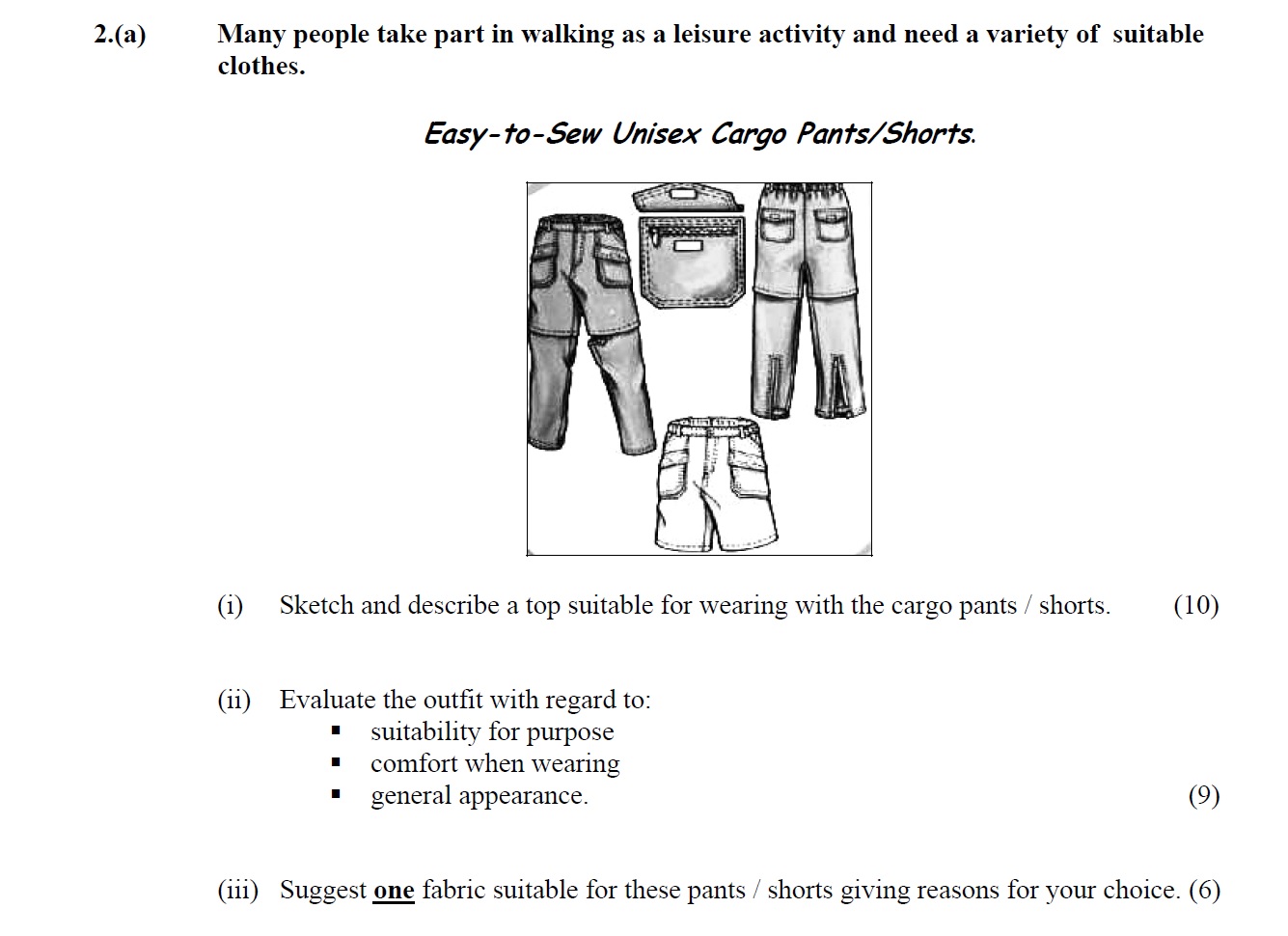 Many-people-take-part-in-walking-as-a-leisure-activity-and-need-a-variety-of-suitable-clothes-Leaving Cert Home Economics-Question 2(a)-2008.png