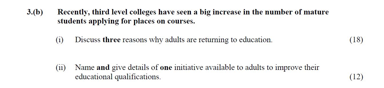 Recently,-third-level-colleges-have-seen-a-big-increase-in-the-number-of-mature-students-applying-for-places-on-courses-Leaving Cert Home Economics-Question 3(b)-2016.png