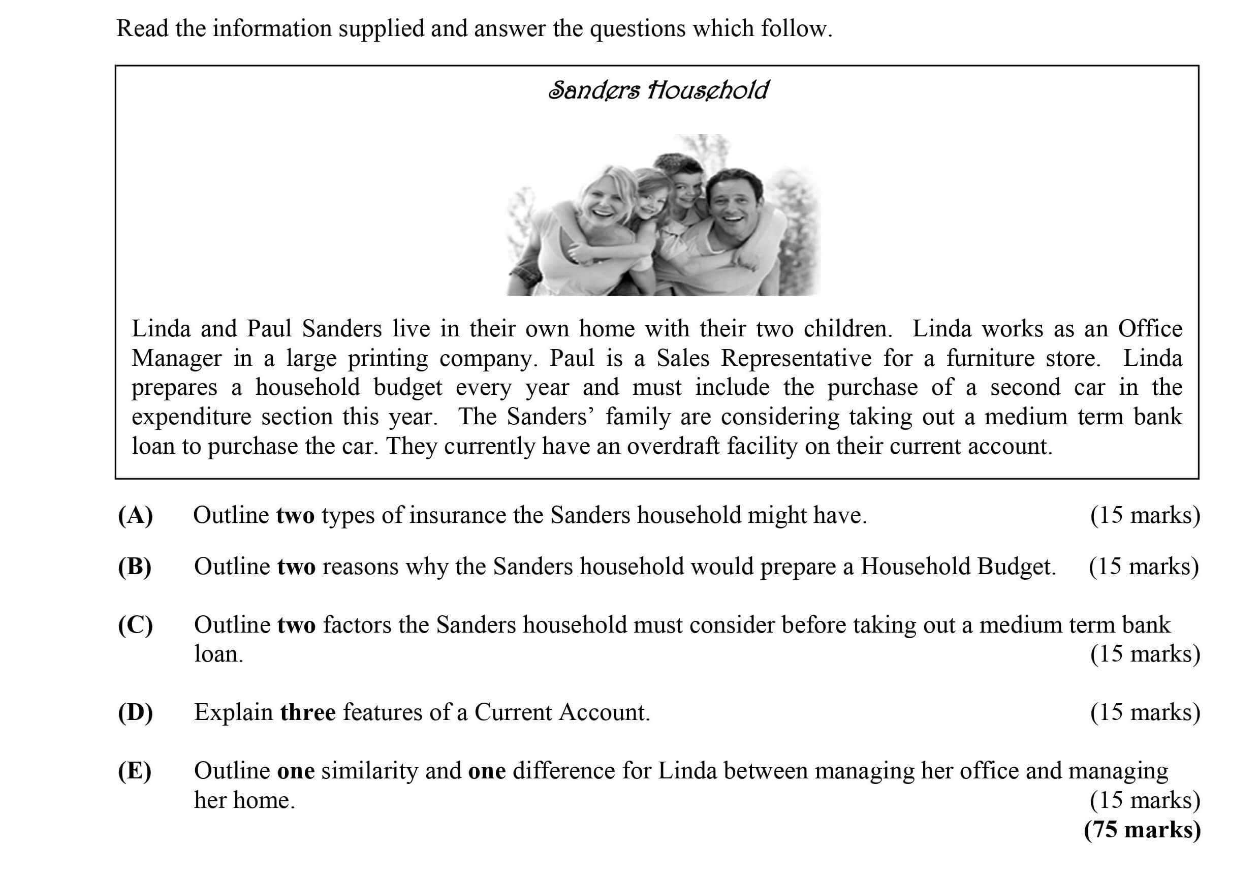 Linda-and-Paul-Sanders-live-in-their-own-home-with-their-two-children-Leaving Cert Business-Question Question 1-2014.png