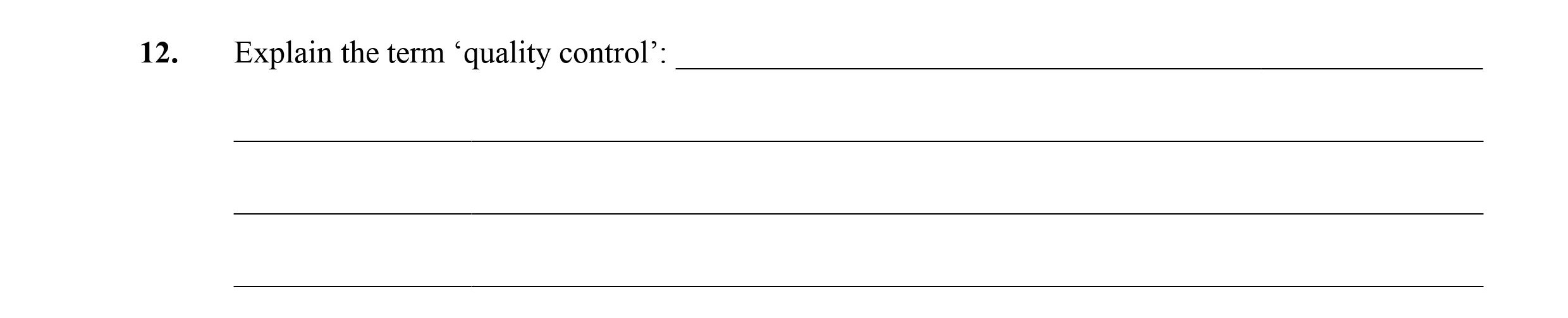 Explain-the-term-‘quality-control’:---Leaving Cert Business-Question 12-2007.png