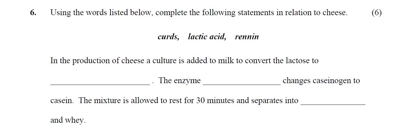 Using-the-words-listed-below,-complete-the-following-statements-in-relation-to-cheese-Leaving Cert Home Economics-Question 6-2016.png