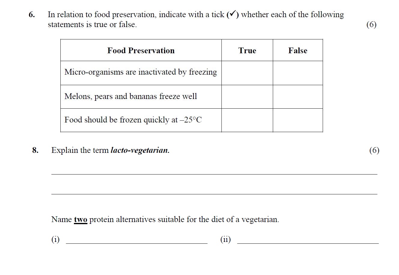 In-relation-to-food-preservation,-indicate-with-a-tick-(✓)-whether-each-of-the-following-statements-is-true-or-false-Leaving Cert Home Economics-Question 6 and 8-2009.png
