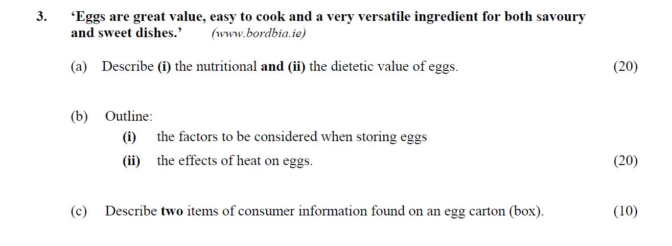 'Eggs-are-great-value,-easy-to-cook-and-a-very-versatile-ingredient-for-both-savoury-and-sweet-dishes.'-(www.bordbia.ie)--(a)-Describe-(i)-the-nutritional-and-(ii)-the-dietetic-value-of-eggs-Leaving Cert Home Economics-Question 3-2016.png