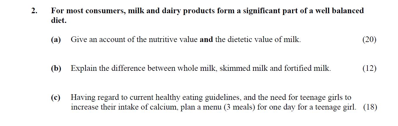 For-most-consumers,-milk-and-dairy-products-form-a-significant-part-of-a-well-balanced-diet-Leaving Cert Home Economics-Question 2-2014.png