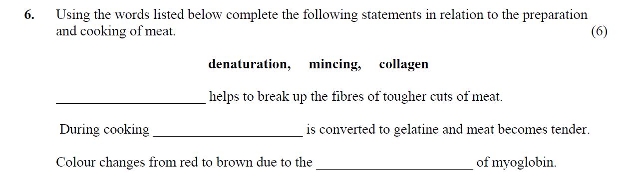 Using-the-words-listed-below-complete-the-following-statements-in-relation-to-the-preparation-and-cooking-of-meat-Leaving Cert Home Economics-Question 6-2014.png