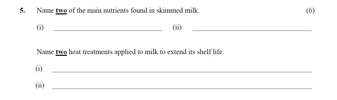 Name-two-of-the-main-nutrients-found-in-skimmed-milk-Leaving Cert Home Economics-Question 5-2013.png