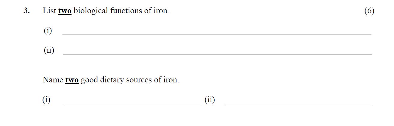 List-two-biological-functions-of-iron-Leaving Cert Home Economics-Question 3-2014.png