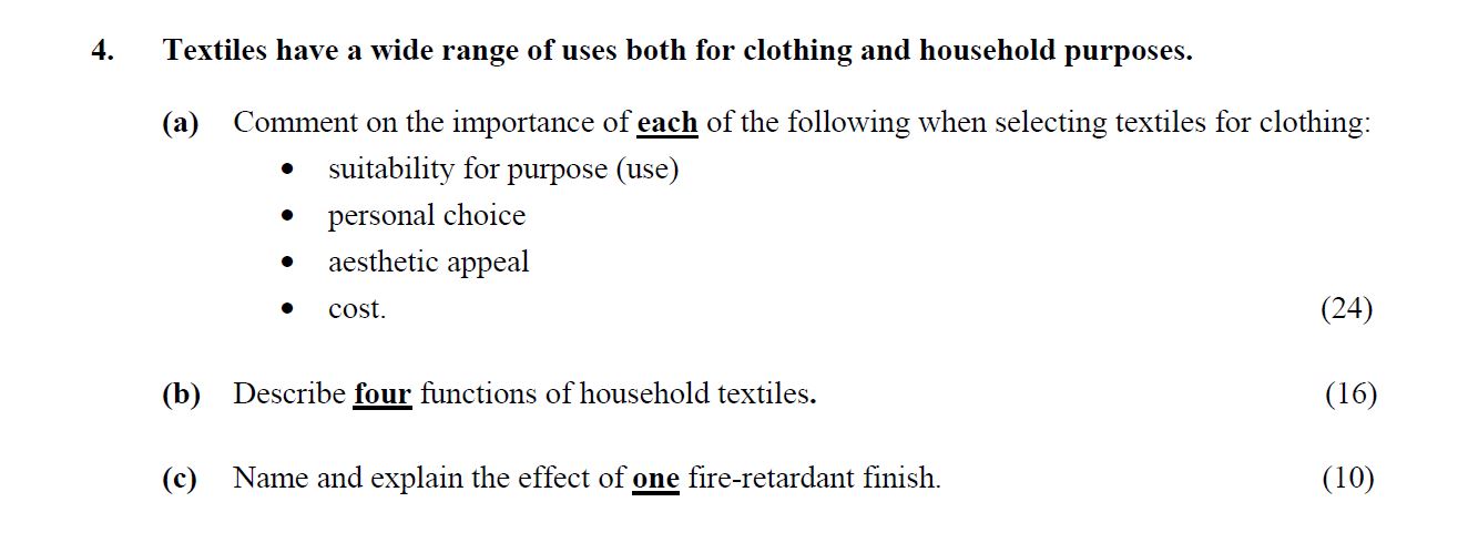 Textiles-have-a-wide-range-of-uses-both-for-clothing-and-household-purposes-Leaving Cert Home Economics-Question 4-2009.png