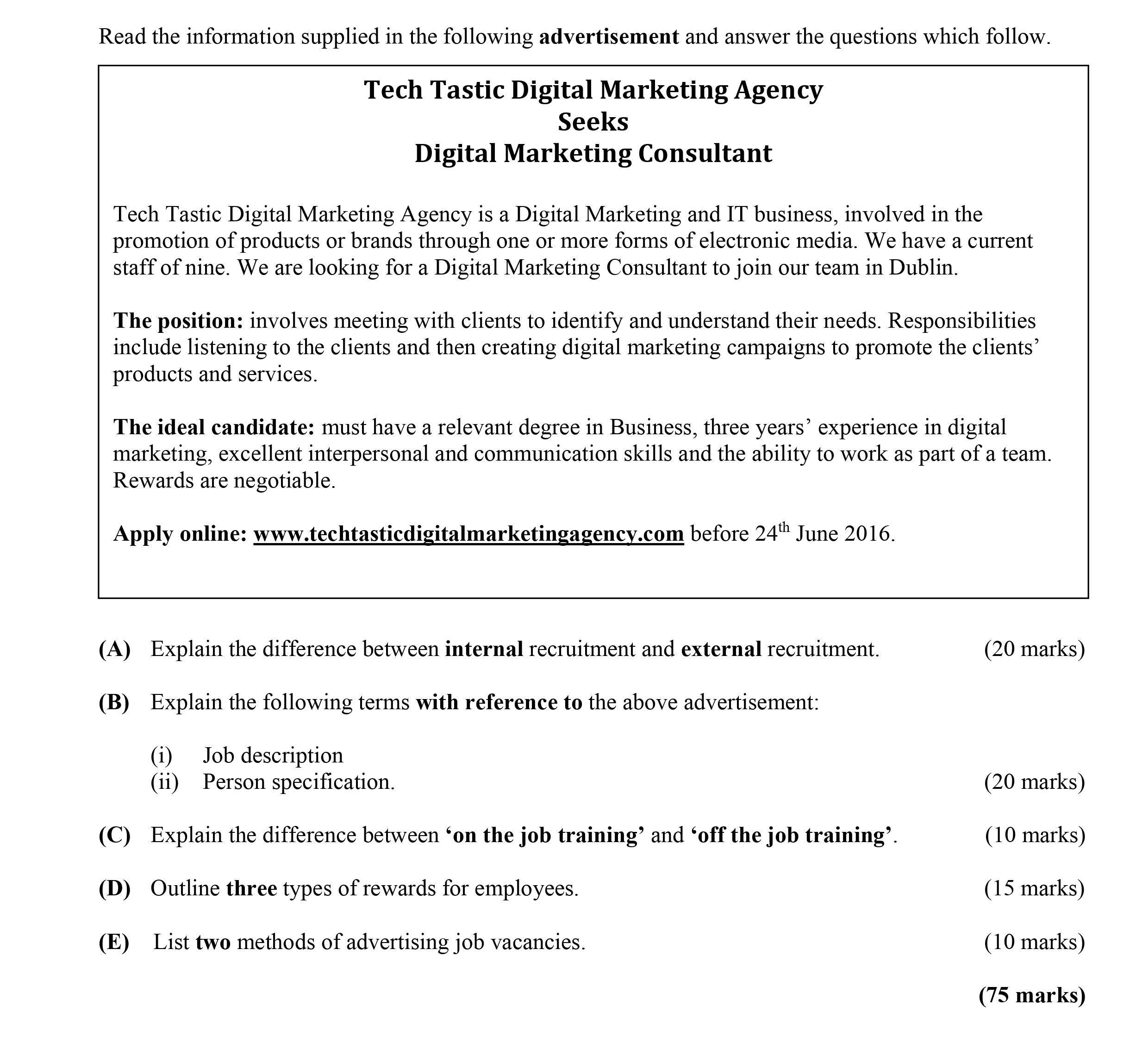 Tech-Tastic-Digital-Marketing-Agency-Seeks-Digital-Marketing-Consultant--Tech-Tastic-Digital-Marketing-Agency-is-a-Digital-Marketing-and-IT-business,-involved-in-the-promotion-of-products-or-brands-through-one-or-more-forms-of-electronic-media-Leaving Cert Business-Question 1-2016.png