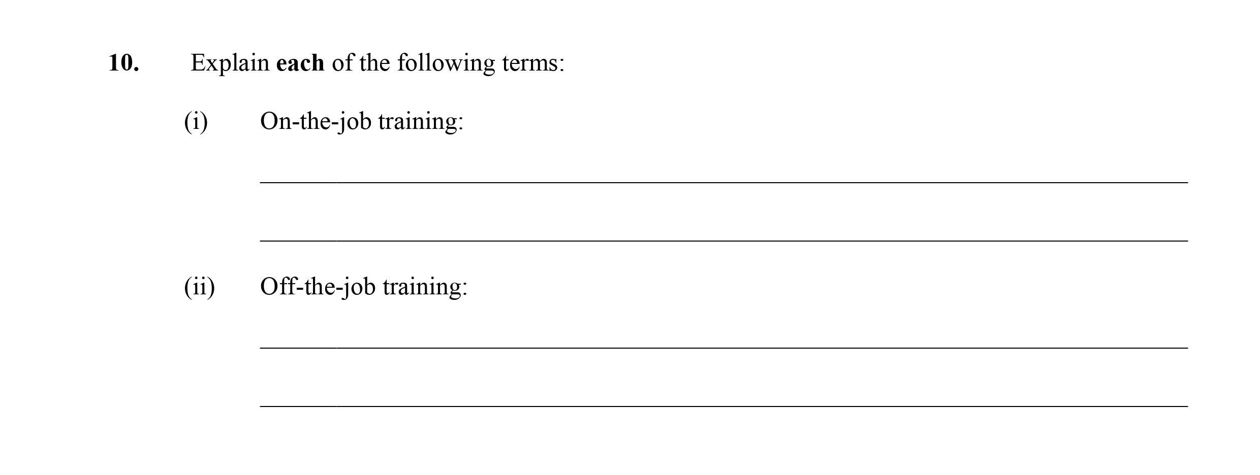 Explain-each-of-the-following-terms:-(i)-On-the-job-training:--(ii)-Off-the-job-training:-Leaving Cert Business-Question 10-2011.png