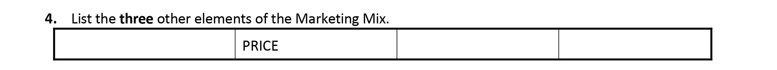 List-the-three-other-elements-of-the-Marketing-Mix:--PRICE-Leaving Cert Business-Question 4-2017.png