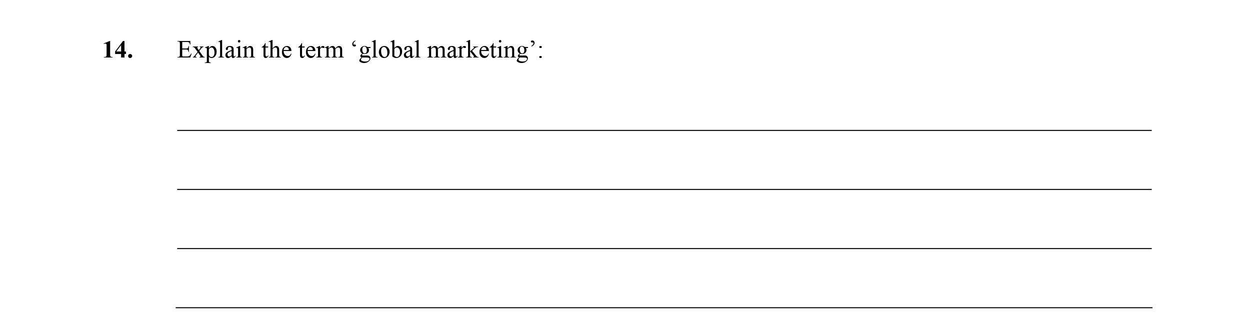 Explain-the-term-'global-marketing':--Leaving Cert Business-Question 14-2008.png