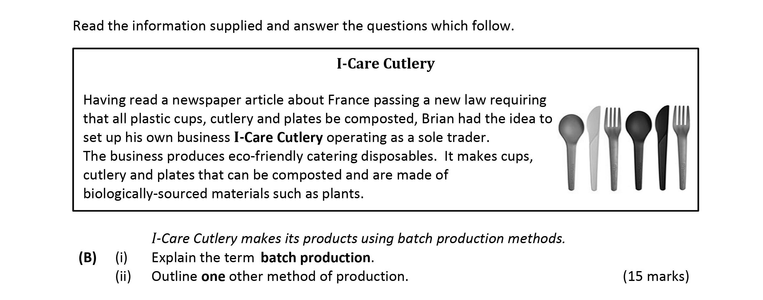 I-Care-Cutlery-makes-its-products-using-batch-production-methods-Leaving Cert Business-Question B-2019.png