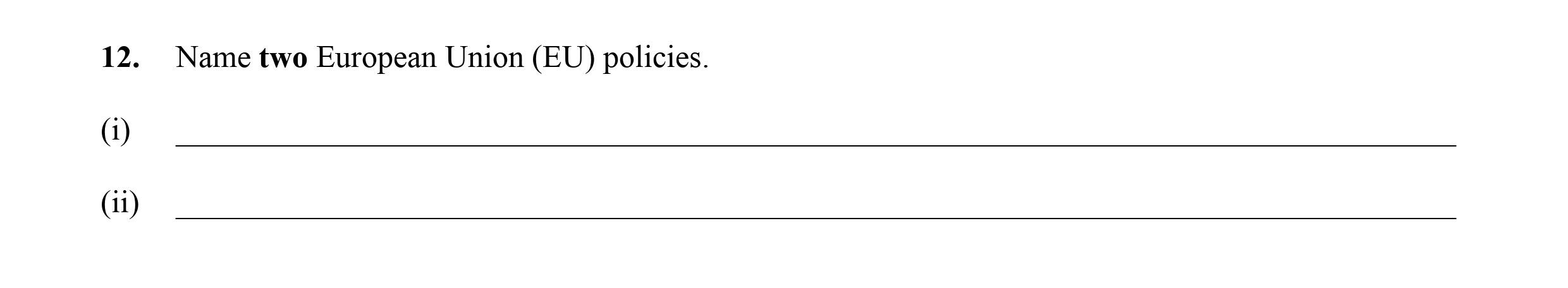 Name-two-European-Union-(EU)-policies-Leaving Cert Business-Question 12-2016.png