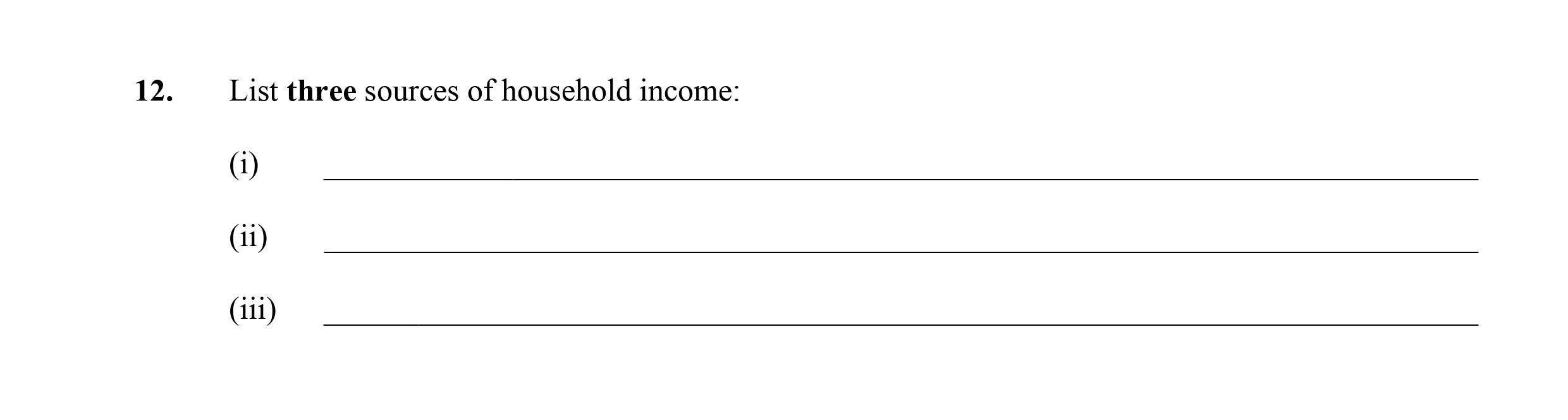 List-three-sources-of-household-income:--(i)----(ii)----(iii)---Leaving Cert Business-Question 12-2011.png