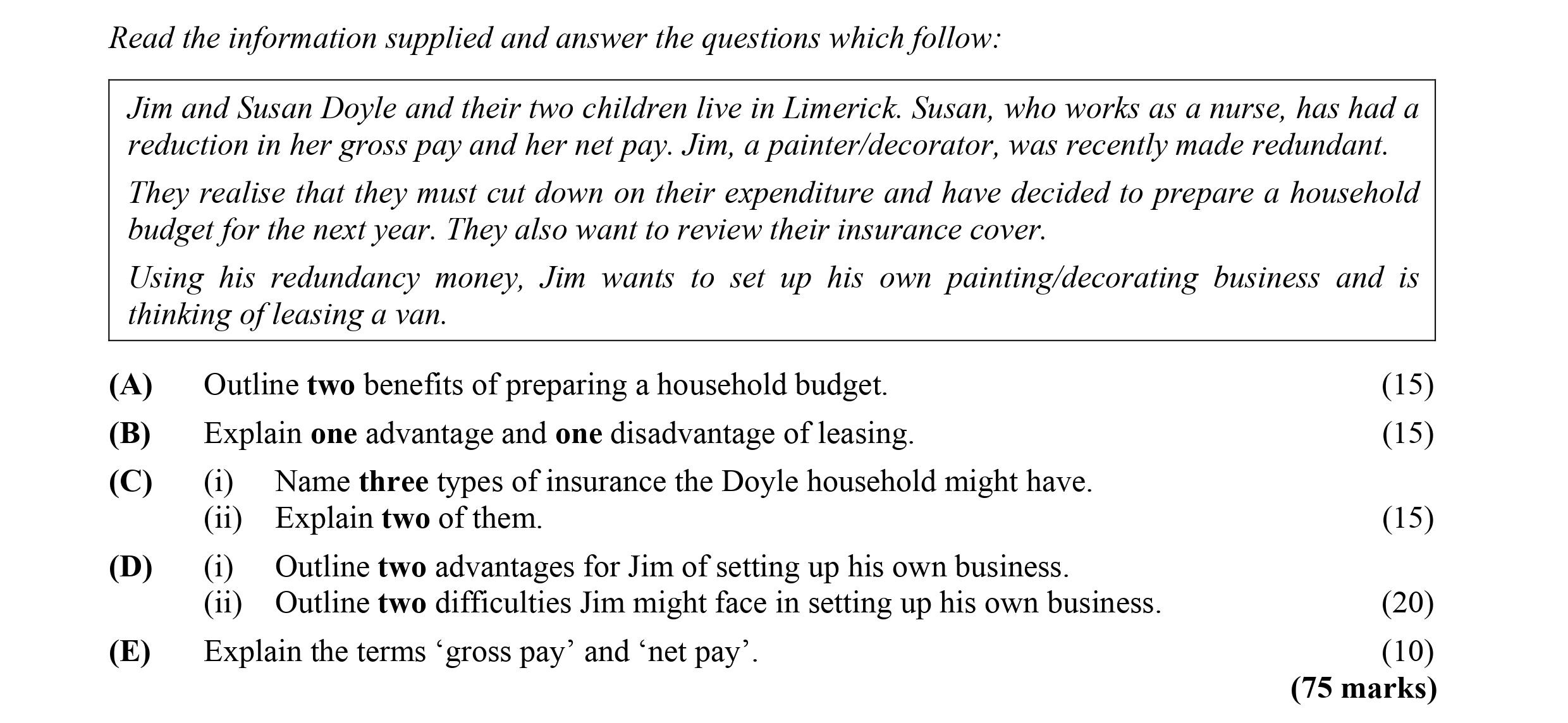 Read-the-information-supplied-and-answer-the-questions-which-follow:--Jim-and-Susan-Doyle-and-their-two-children-live-in-Limerick-Leaving Cert Business-Question 5-2011.png
