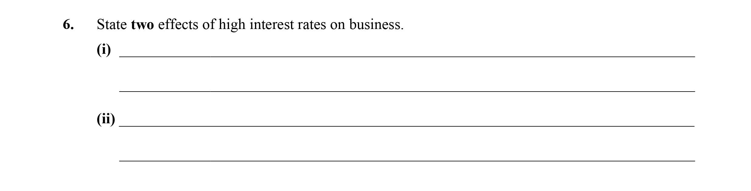 State-two-effects-of-high-interest-rates-on-business-Leaving Cert Business-Question 6-2010.png
