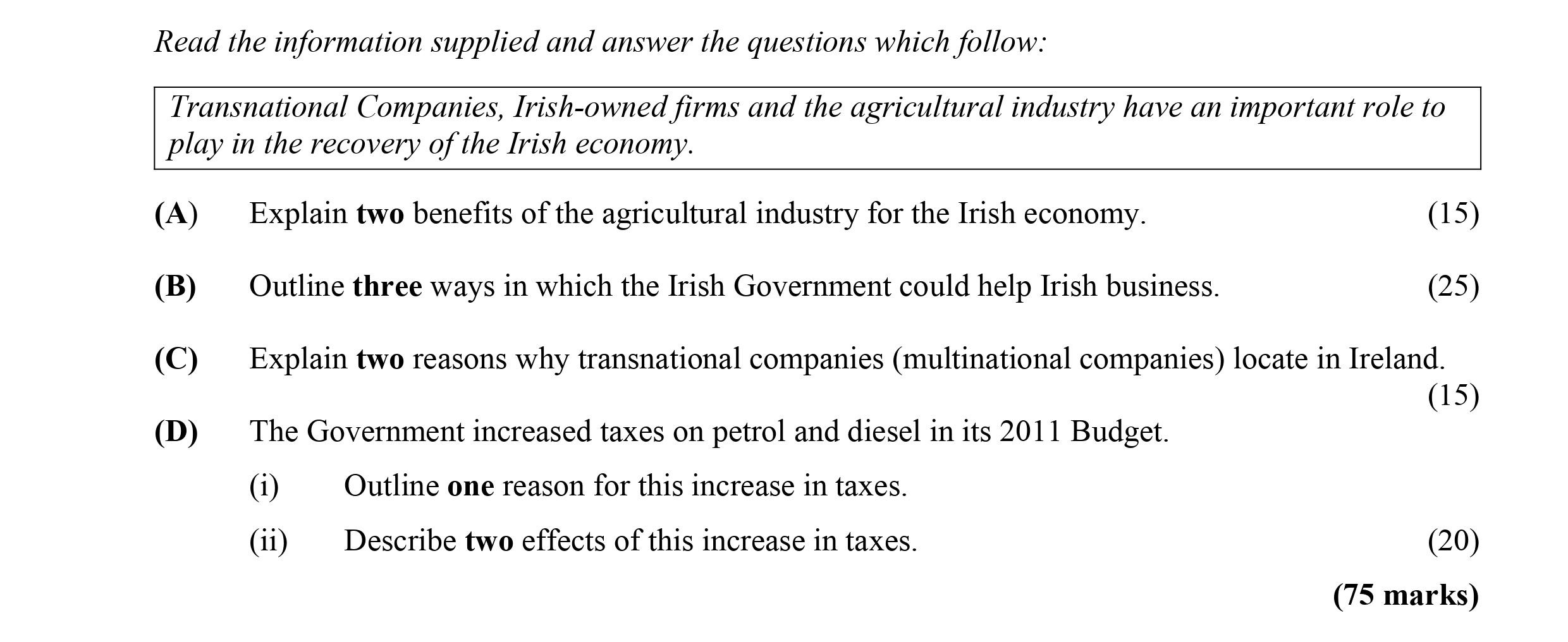 Read-the-information-supplied-and-answer-the-questions-which-follow:-Transnational-Companies,-Irish-owned-firms-and-the-agricultural-industry-have-an-important-role-to-play-in-the-recovery-of-the-Irish-economy-Leaving Cert Business-Question 3-2011.png