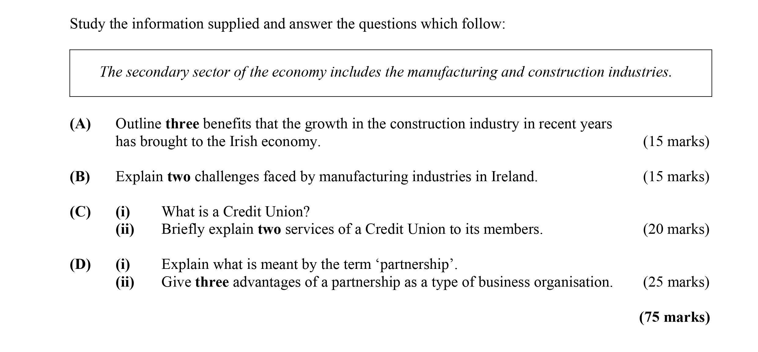 Study-the-information-supplied-and-answer-the-questions-which-follow:--The-secondary-sector-of-the-economy-includes-the-manufacturing-and-construction-industries-Leaving Cert Business-Question 2-2008.png