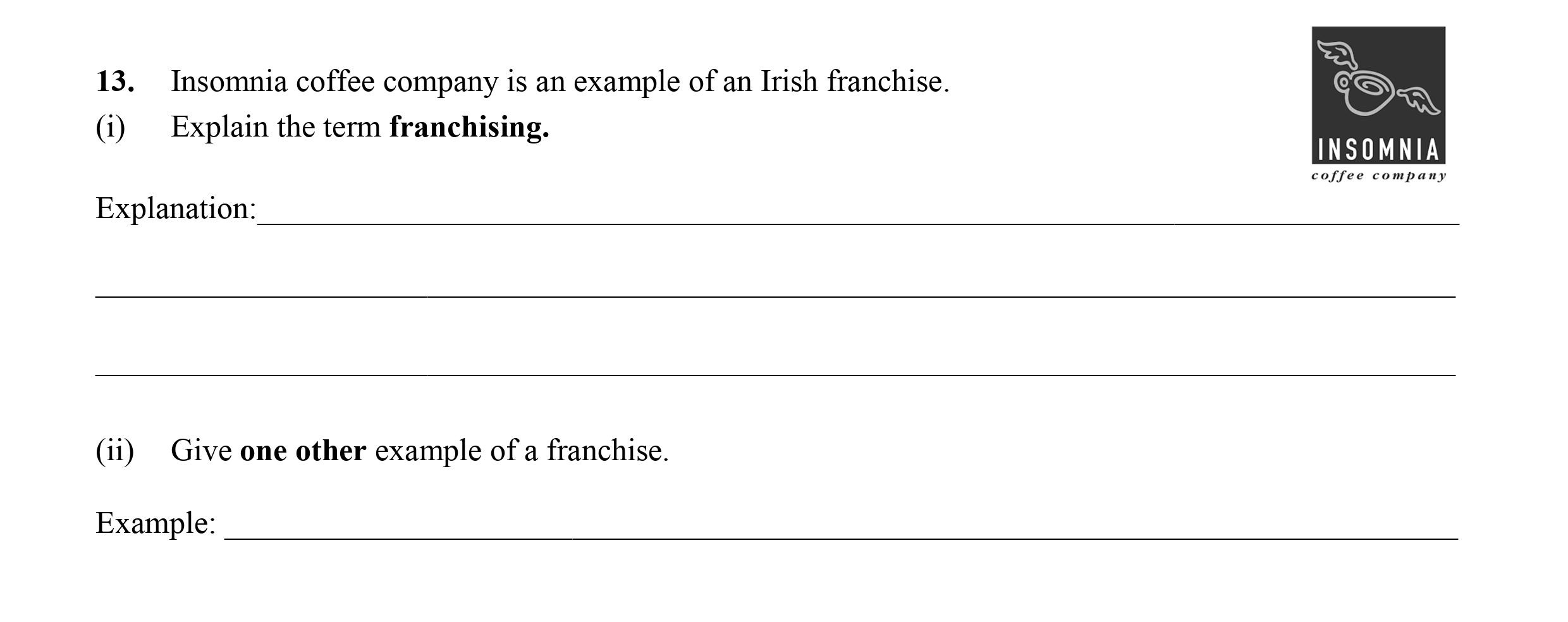 Insomnia-coffee-company-is-an-example-of-an-Irish-franchise-Leaving Cert Business-Question 13-2016.png