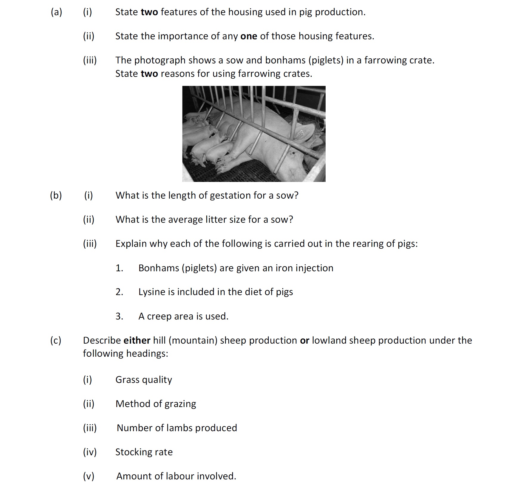 (a)-(i)-State-two-features-of-the-housing-used-in-pig-production-Leaving Cert Agricultural Science-Question Question 1-2019.png