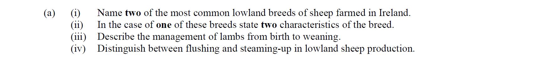 a)-(i)-Name-two-of-the-most-common-lowland-breeds-of-sheep-farmed-in-Ireland-Leaving Cert Agricultural Science-Question a-2016.png