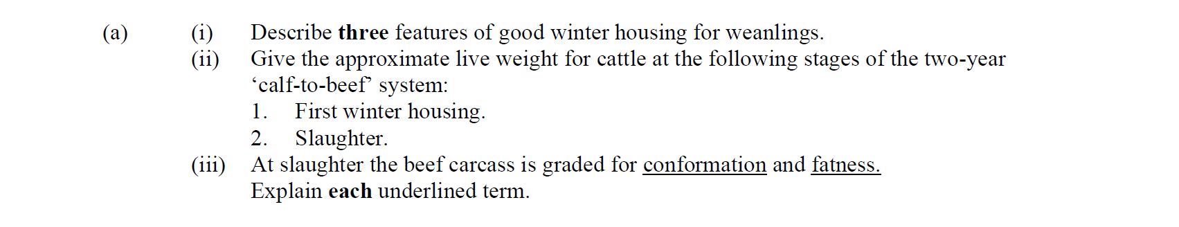 Describe-three-features-of-good-winter-housing-for-weanlings-Leaving Cert Agricultural Science-Question a-2012.png
