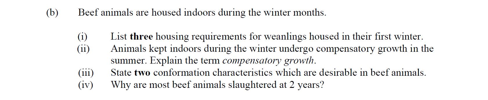 Beef-animals-are-housed-indoors-during-the-winter-months-Leaving Cert Agricultural Science-Question (b)-2009.png