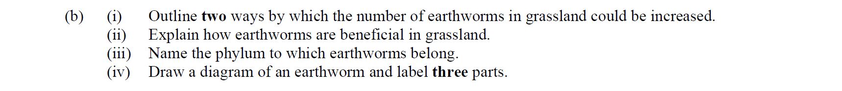Outline-two-ways-by-which-the-number-of-earthworms-in-grassland-could-be-increased-Leaving Cert Agricultural Science-Question (b)-2016.png