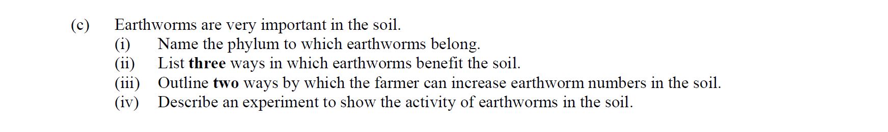Earthworms-are-very-important-in-the-soil-Leaving Cert Agricultural Science-Question c-2014.png