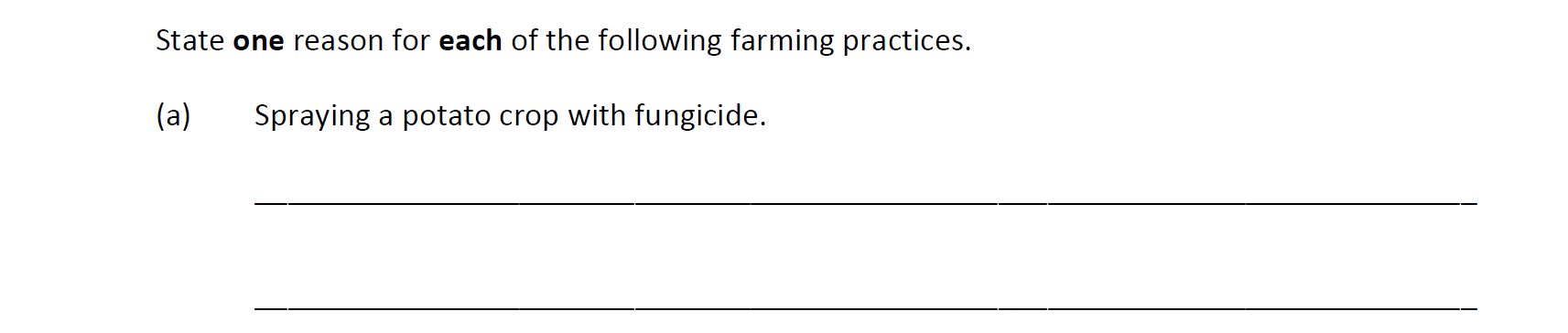 State-one-reason-for-each-of-the-following-farming-practices-Leaving Cert Agricultural Science-Question 1(a)-2019.png