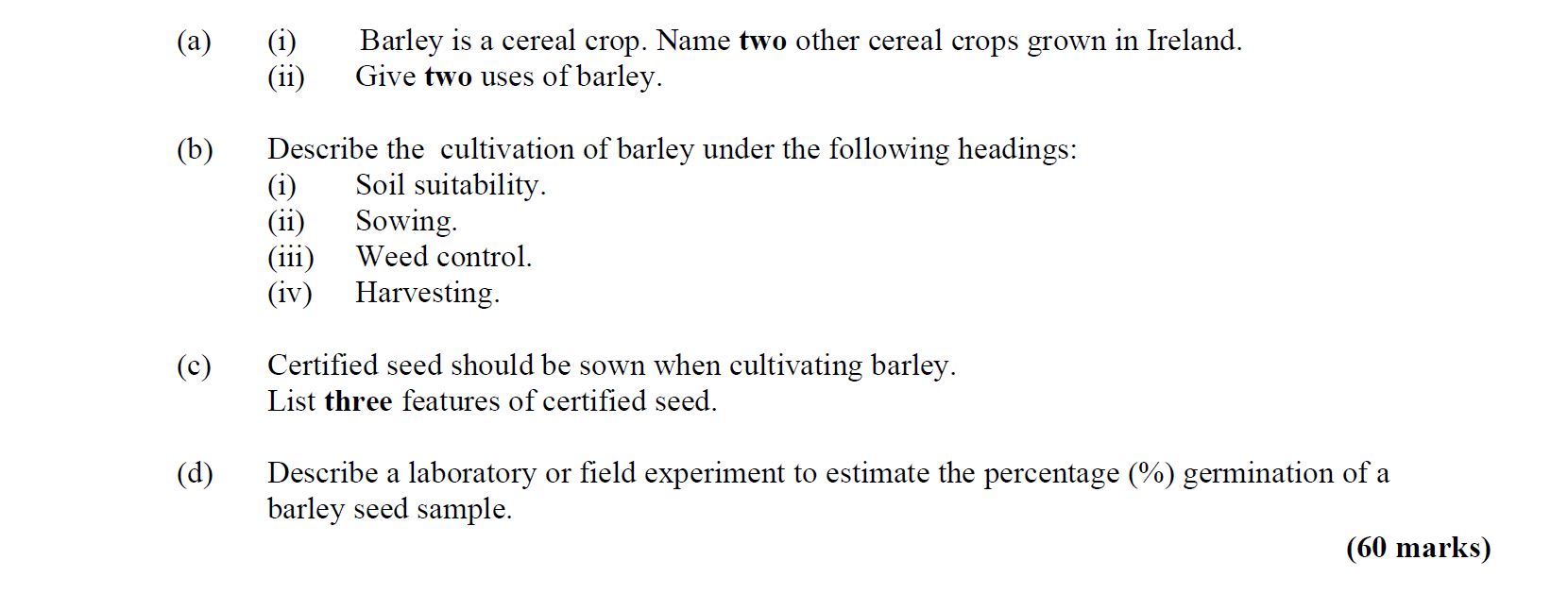 Barley-is-a-cereal-crop-Leaving Cert Agricultural Science-Question Question 1-2013.png