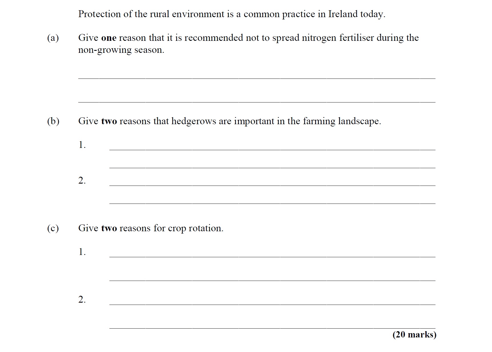 Protection-of-the-rural-environment-is-a-common-practice-in-Ireland-today-Leaving Cert Agricultural Science-Question Question 1-2007.png