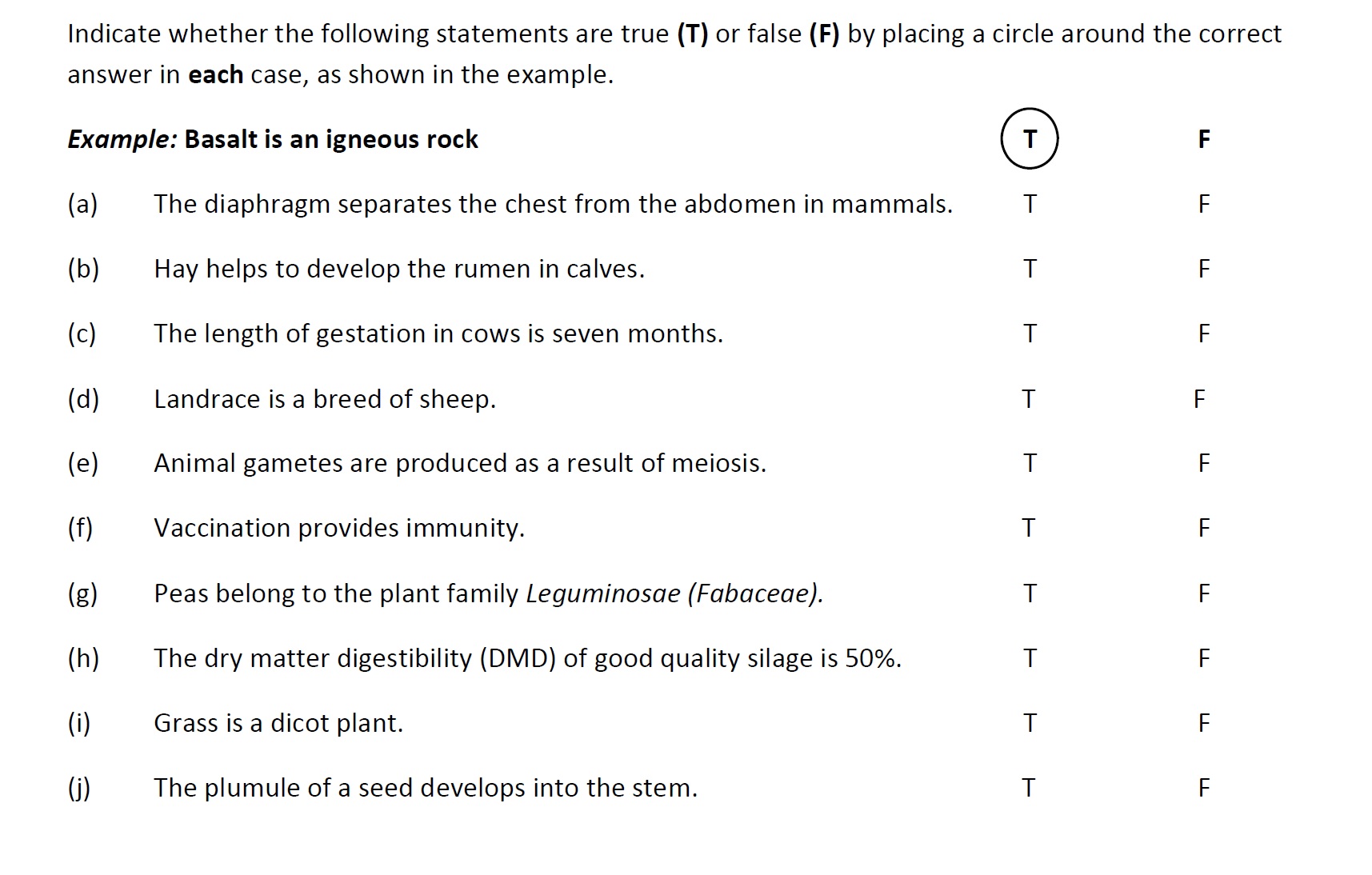Indicate-whether-the-following-statements-are-true-(T)-or-false-(F)-by-placing-a-circle-around-the-correct-answer-in-each-case,-as-shown-in-the-example-Leaving Cert Agricultural Science-Question 1-2017.png