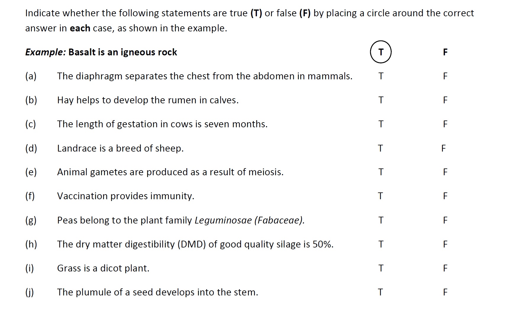 Indicate-whether-the-following-statements-are-true-(T)-or-false-(F)-by-placing-a-circle-around-the-correct-answer-in-each-case,-as-shown-in-the-example-Leaving Cert Agricultural Science-Question 3-2017.png