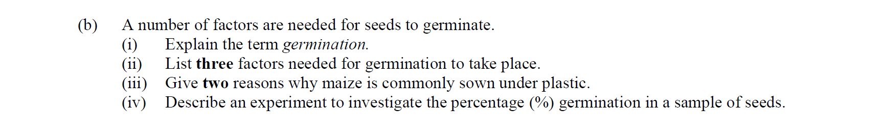 A-number-of-factors-are-needed-for-seeds-to-germinate-Leaving Cert Agricultural Science-Question b-2014.png
