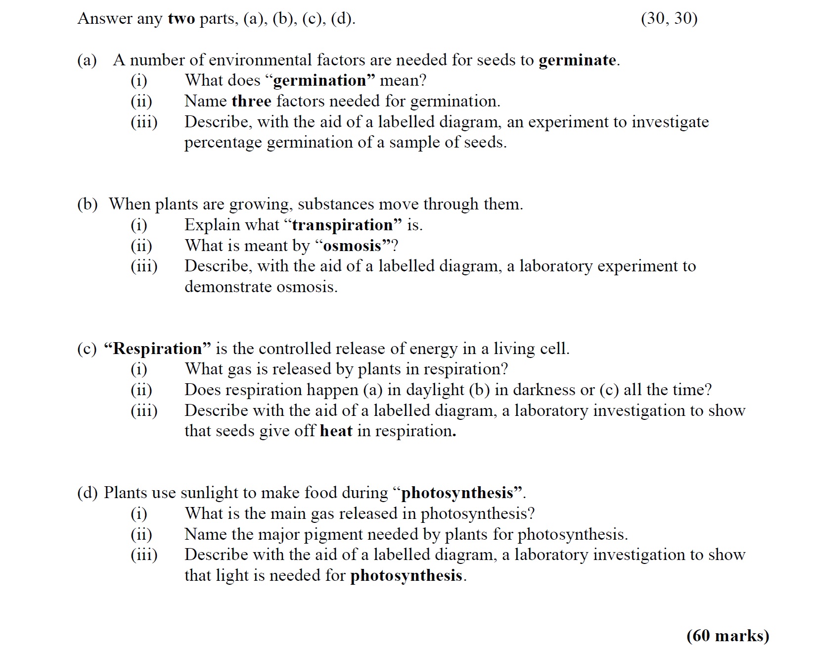 A-number-of-environmental-factors-are-needed-for-seeds-to-germinate-Leaving Cert Agricultural Science-Question a-2006.png
