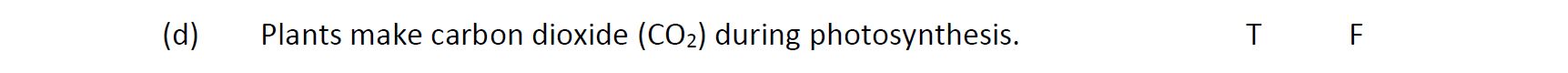 Plants-make-carbon-dioxide-(CO₂)-during-photosynthesis.-Leaving Cert Agricultural Science-Question d-2019.png