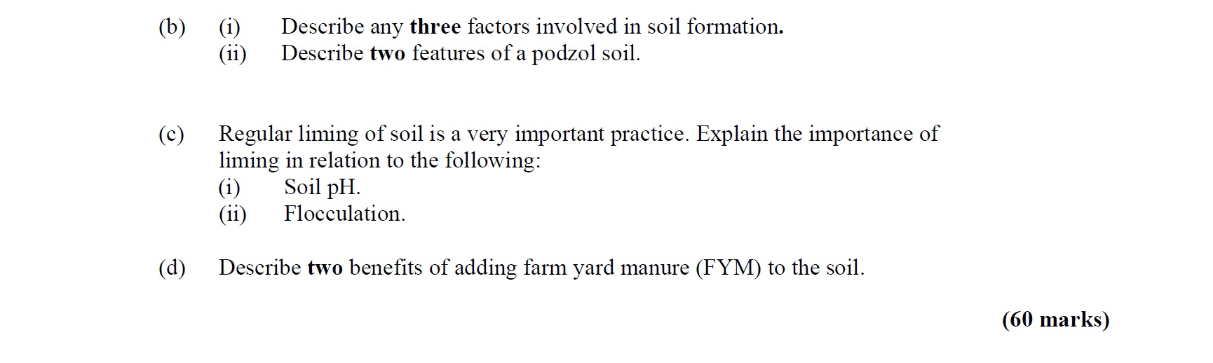 Describe-any-three-factors-involved-in-soil-formation-Leaving Cert Agricultural Science-Question b-2012.png