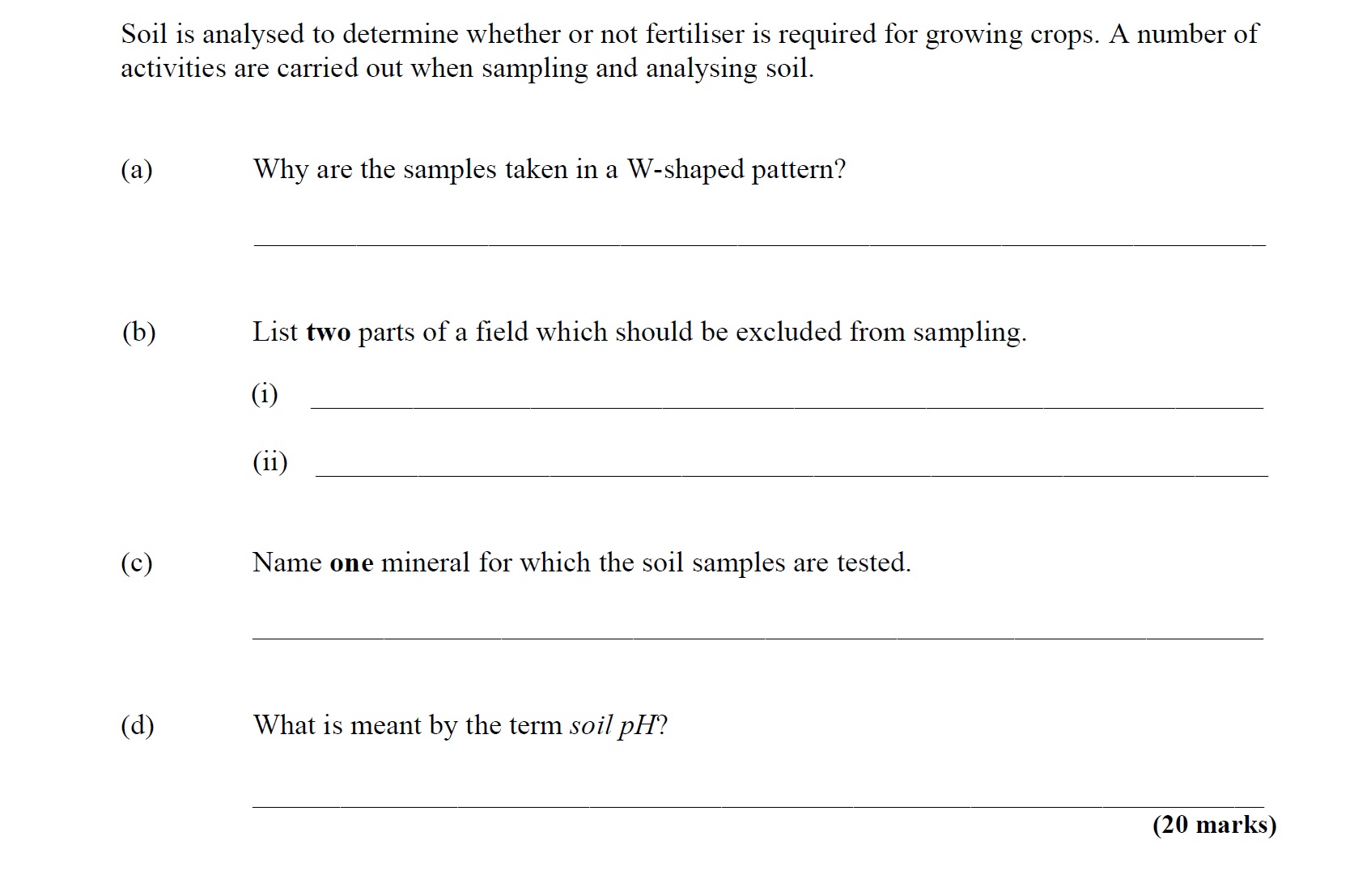 Soil-is-analysed-to-determine-whether-or-not-fertiliser-is-required-for-growing-crops-Leaving Cert Agricultural Science-Question Question 1-2009.png