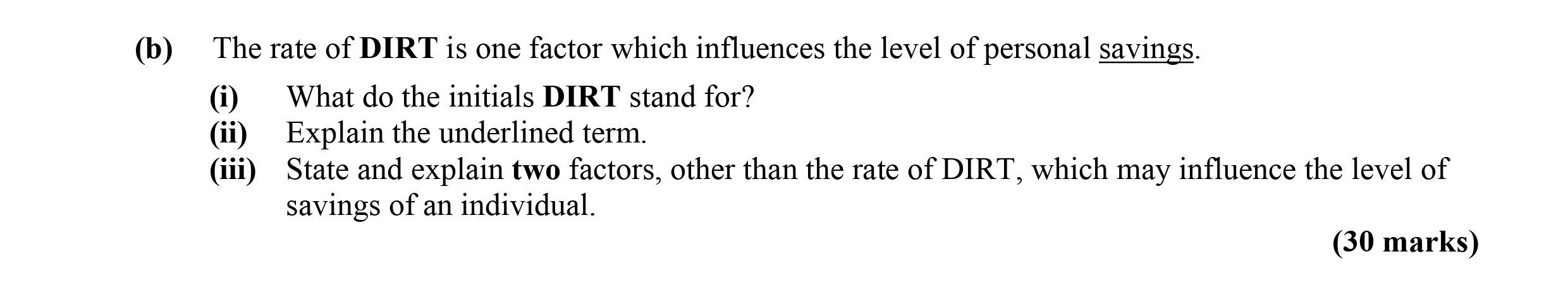 The-rate-of-DIRT-is-one-factor-which-influences-the-level-of-personal-savings-Leaving Cert Economics-Question b-2015.png