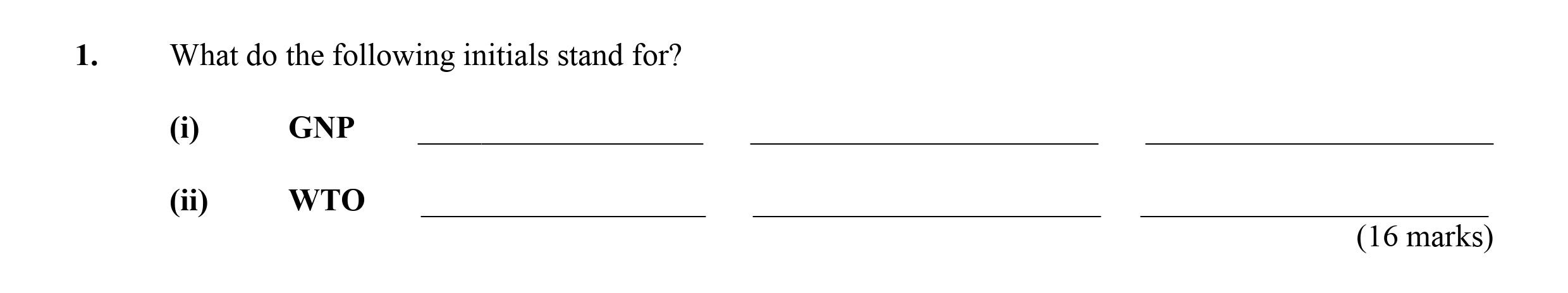 What-do-the-following-initials-stand-for?--(i)-GNP---(ii)-WTO-Leaving Cert Economics-Question 1-2007.png
