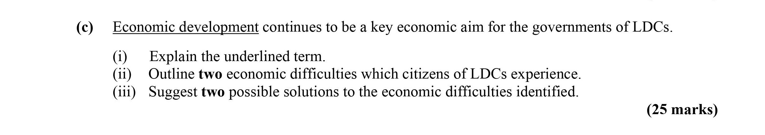 Economic-development-continues-to-be-a-key-economic-aim-for-the-governments-of-LDCs-Leaving Cert Economics-Question c-2016.png