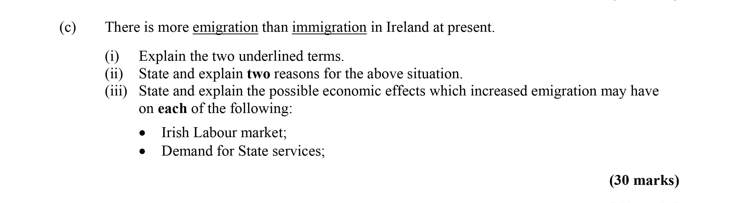 There-is-more-emigration-than-immigration-in-Ireland-at-present-Leaving Cert Economics-Question c-2010.png