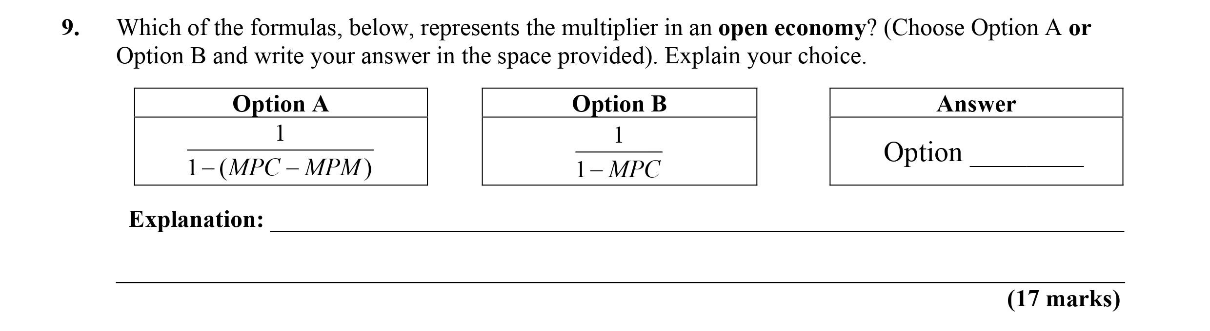 Which-of-the-formulas,-below,-represents-the-multiplier-in-an-open-economy?-(Choose-Option-A-or-Option-B-and-write-your-answer-in-the-space-provided)-Leaving Cert Economics-Question 9-2008.png