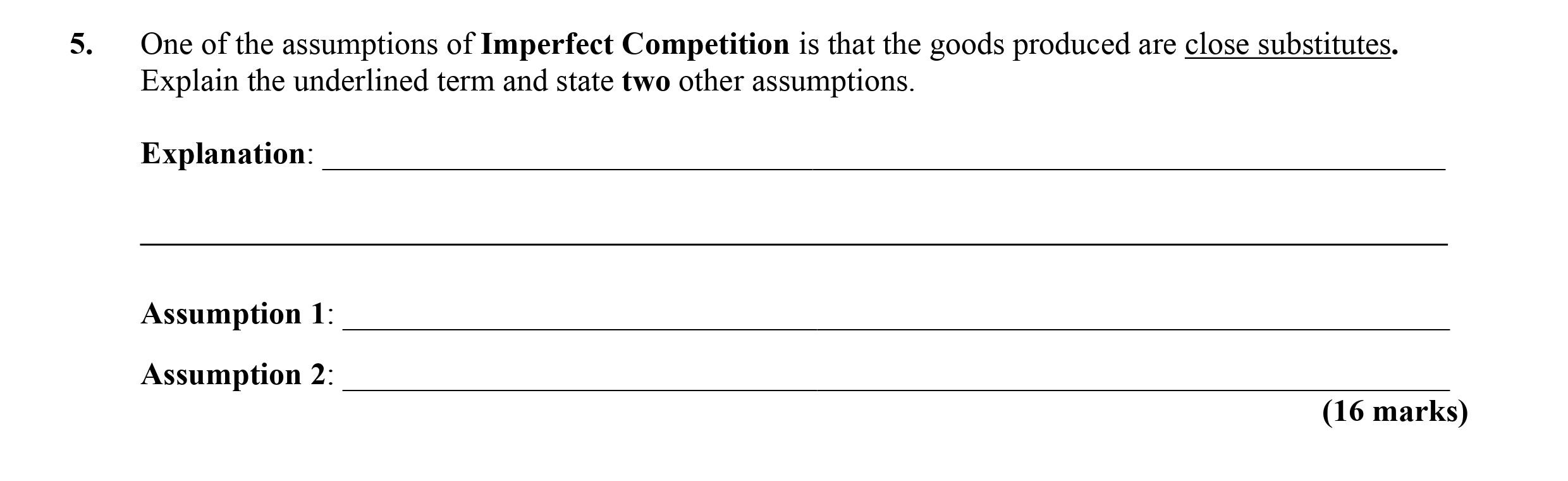 One-of-the-assumptions-of-Imperfect-Competition-is-that-the-goods-produced-are-close-substitutes-Leaving Cert Economics-Question 5-2008.png
