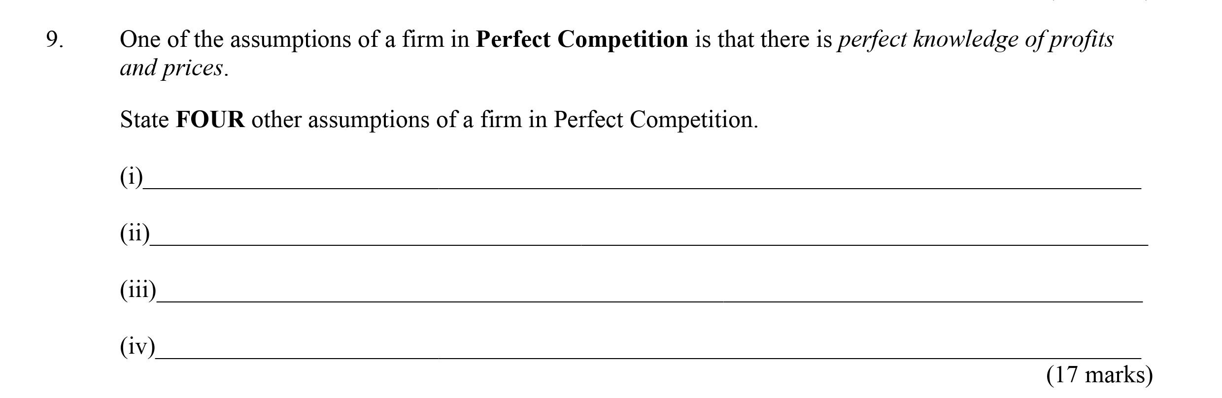 One-of-the-assumptions-of-a-firm-in-Perfect-Competition-is-that-there-is-perfect-knowledge-of-profits-and-prices-Leaving Cert Economics-Question 9-2006.png