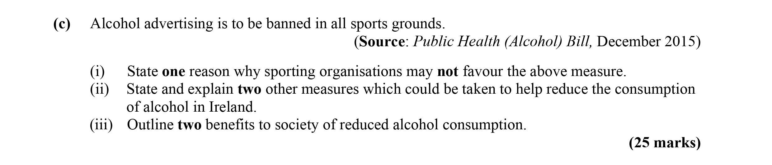 Alcohol-advertising-is-to-be-banned-in-all-sports-grounds-Leaving Cert Economics-Question c-2016.png