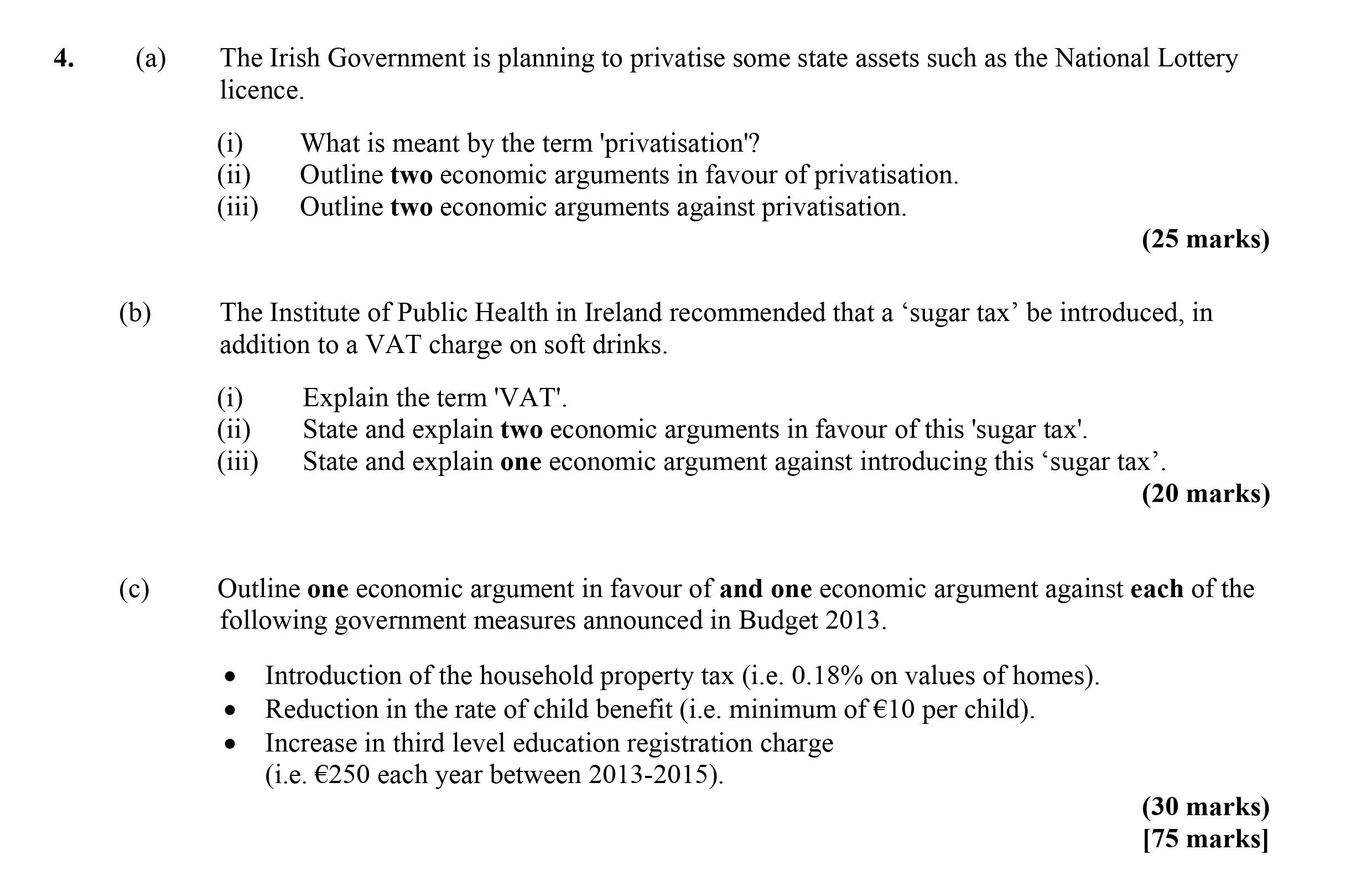The-Irish-Government-is-planning-to-privatise-some-state-assets-such-as-the-National-Lottery-licence-Leaving Cert Economics-Question 4-2013.png